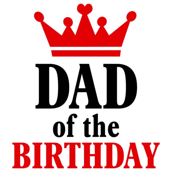 Family - Customizable Design - Birthday - Crown - Dad - BDAY04-DAD Thumbnail