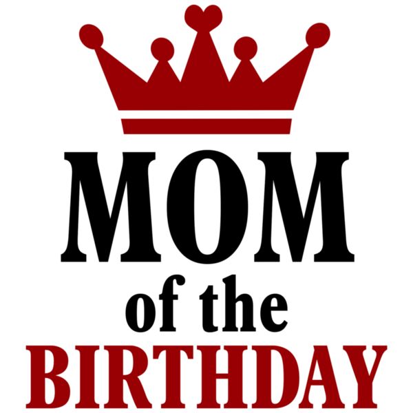 Family - Customizable Design - Birthday - Crown - Mom - BDAY04-MOM Thumbnail