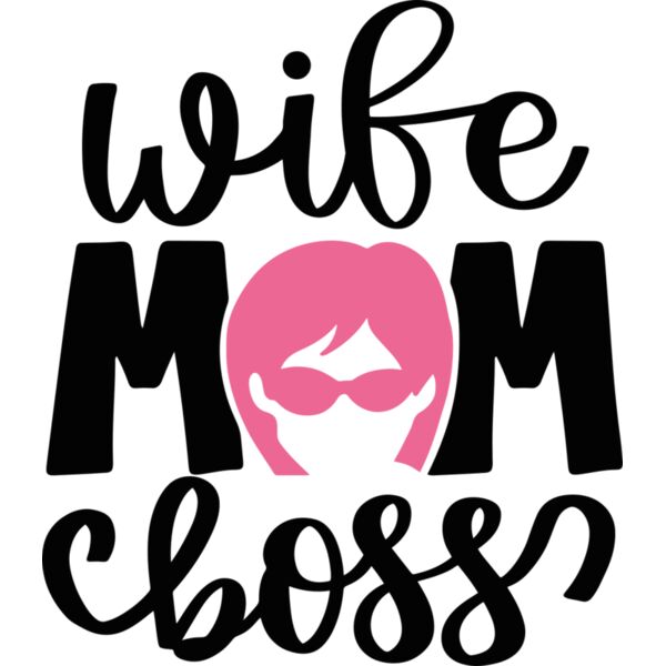 Boss MOM & wife, Mother's Day, Mom, Mommy - MMM-015 Thumbnail