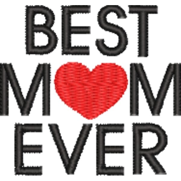 BEST M♥M EVER, Embroidery Design for Mother's Day - EBM-0020 Thumbnail